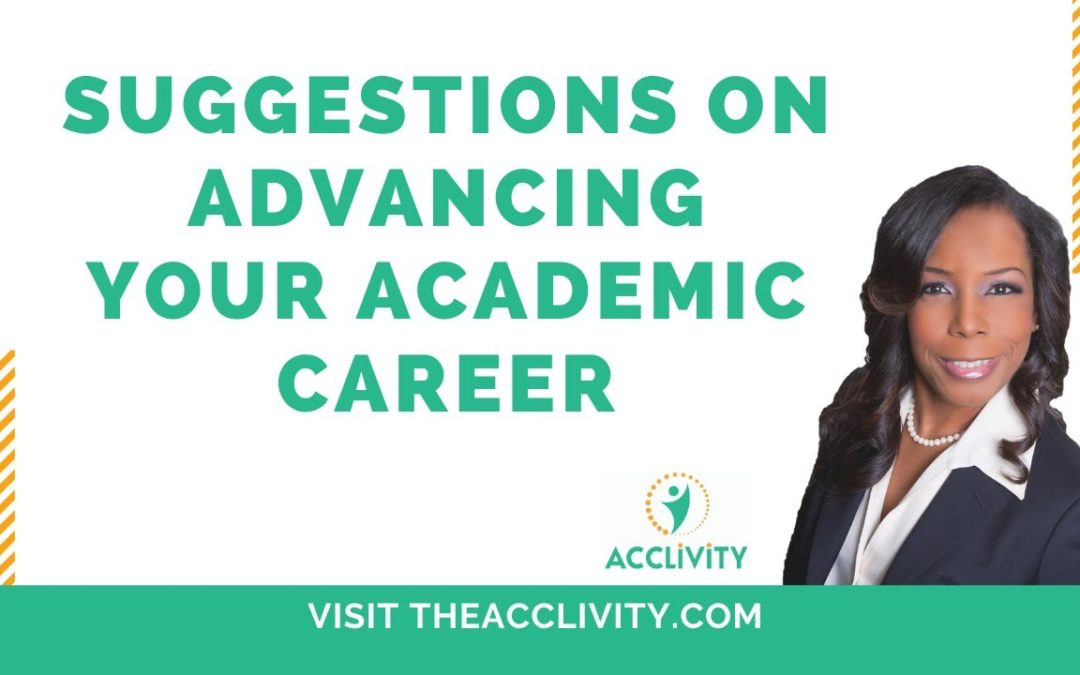 Suggestions On Advancing your Academic Career